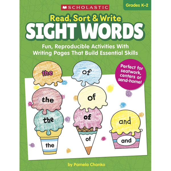 Scholastic Teaching Resources Read, Sort And Write: Sight Words 860649